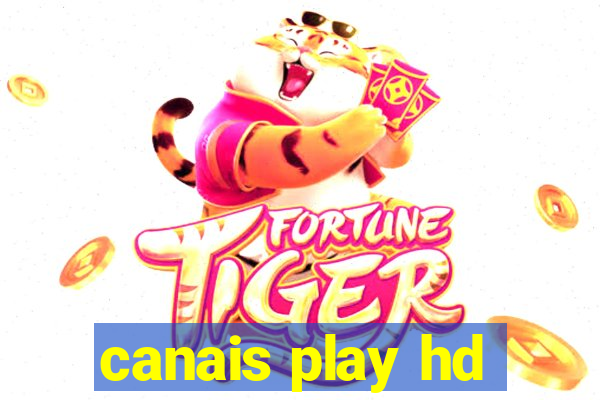 canais play hd